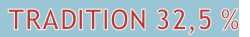  TRADITION 32,5 %

